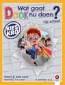 Wat gaat Dook nu doen? Op school - Ganit Levy ; Adir Levy - 9789461183187