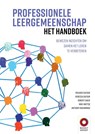 Professionele leergemeenschap: het Handboek - Richard DuFour ; Rebecca DuFour ; Robert Eaker ; Mike Mattos ; Anthony Muhammad - 9789461183248