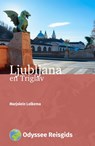 Ljubljana en Triglav - Marjolein Lolkema - 9789461231543