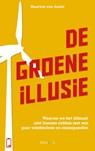 De groene illusie - Maarten van Andel - 9789461263094