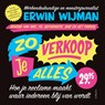 Zo verkoop je alles - Erwin Wijman - 9789461263315