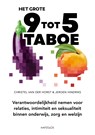 Het grote 9-tot-5-taboe - Christel van der Horst ; Jeroen Hindriks - 9789461266002