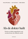 Als de dokter huilt - Nisa Ertugrul ; Ilse Hofman ; Febe Deden - 9789461266316