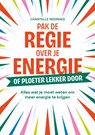 Pak de regie over je energie - Chantalle Weemaes - 9789461266569
