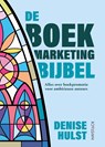 De boekmarketingbijbel - Denise Hulst - 9789461266965