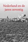 Nederland en de jaren zeventig - Duco Hellema - 9789461273567