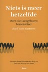 Niets is meer hetzelfde - Gemma Hesselink-van den Berg ; Bas van Heycop ten Ham - 9789461274755
