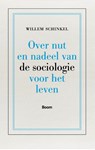 Over nut en nadeel van de sociologie voor het leven - Willem Schinkel - 9789461275653