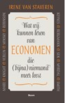 Wat wij kunnen leren van economen die (bijna) niemand meer leest - Irene van Staveren - 9789461278333