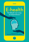 E-health - Alexander Waringa ; Anne Ribbers - 9789461279323