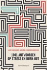 101 antwoorden op stress en burn-out - Luc Swinnen ; Dirk Coeckelbergh - 9789461316561