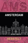 Amsterdam herstelt - Fred Feddes - 9789461400574