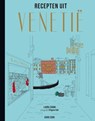 Recepten uit Venetië - Laura Zavan - 9789461431004