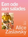 Een ode aan salades - Alice Zaslavsky - 9789461433312