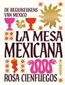 La Mesa Mexicana - Rosa Cienfuegos - 9789461433596