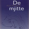 De mjitte - Koos Tiemersma - 9789461494184