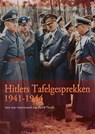 Hitlers Tafelgesprekken 1941-1944 - Peter Andriesse - 9789461535399