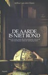 De aarde is niet rond - Arthur van den Elzen - 9789461535436