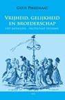 Vrijheid, gelijkheid en broederschap - Guus Pikkemaat - 9789461536532