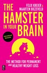 The Hamster in your Brain - Maarten Biezeveld ; Felix Kreier - 9789461563378