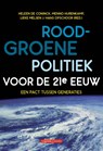 Rood-groene politiek voor de 21e eeuw - Heleen de Coninck ; Menno Hurenkamp ; Lieke Melsen ; Hans Opschoor - 9789461644534