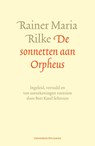 De sonnetten aan Orpheus - Rainer Maria Rilke - 9789461662040