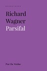 Richard Wagner. Parsifal - Piet De Volder - 9789461666710
