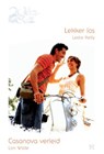 Lekker los ; Casanova verleid - Leslie Kelly ; Lori Wilde - 9789461701862