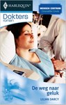 De weg naar geluk - Lilian Darcy - 9789461709448