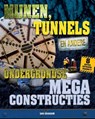 Mijnen, tunnels en andere ondergrondse megaconstructies - Ian Graham - 9789461750396