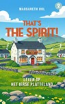 That's the spirit! - Margareth Hol - 9789461850188