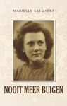 Nooit meer buigen - Marielle Saegaert - 9789461850867