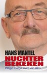 Nuchter bekeken - Hans Mantel - 9789461852021
