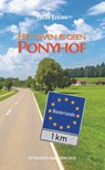 Het leven is geen Ponyhof - Tjarda Kanters - 9789461852991