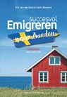 Succesvol emigreren naar Zweden 2024/2025 Handboek - Eric Jan van Dorp ; Karin Wouters - 9789461853660