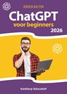 ChatGPT voor Beginners 2026 - Jeroen Basten - 9789461853738