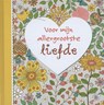 Voor mijn allergrootste liefde - Groh Verlag - 9789461882653
