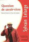 Question de savoir-vivre - Sylvain Lelarge - 9789461902474