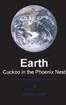 Earth. Cuckoo in the Phoenix nest - Acapulco Jones - 9789461933294
