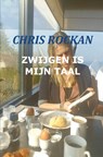 Zwijgen is mijn taal - Chris Rockan - 9789461935281