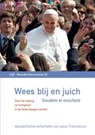 Wees blij en juich - Gaudete et exsultate - Paus Franciscus - 9789461961556