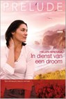 In dienst van een droom - Helen Brenna - 9789461991348