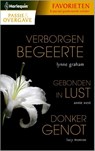 Verborgen begeerte Gebonden in lust Donker genot - Lynne Graham ; Annie West ; Lucy Monroe - 9789461994745