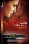 Moord zonder motief - Carla Cassidy - 9789461995377