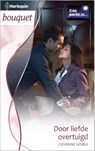 Door liefde overtuigd - Catherine George - 9789461995612