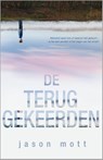 De Teruggekeerden - Jason Mott - 9789461996909