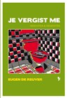 Je vergist me - Eugen de Reuver - 9789462031180
