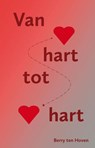 Van hart tot hart - Berry ten Hoven - 9789462033238