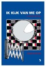 Ik kijk van me op - Eugen de Reuver - 9789462034846