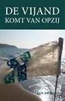 De vijand komt van opzij - Jan de Kort - 9789462037243